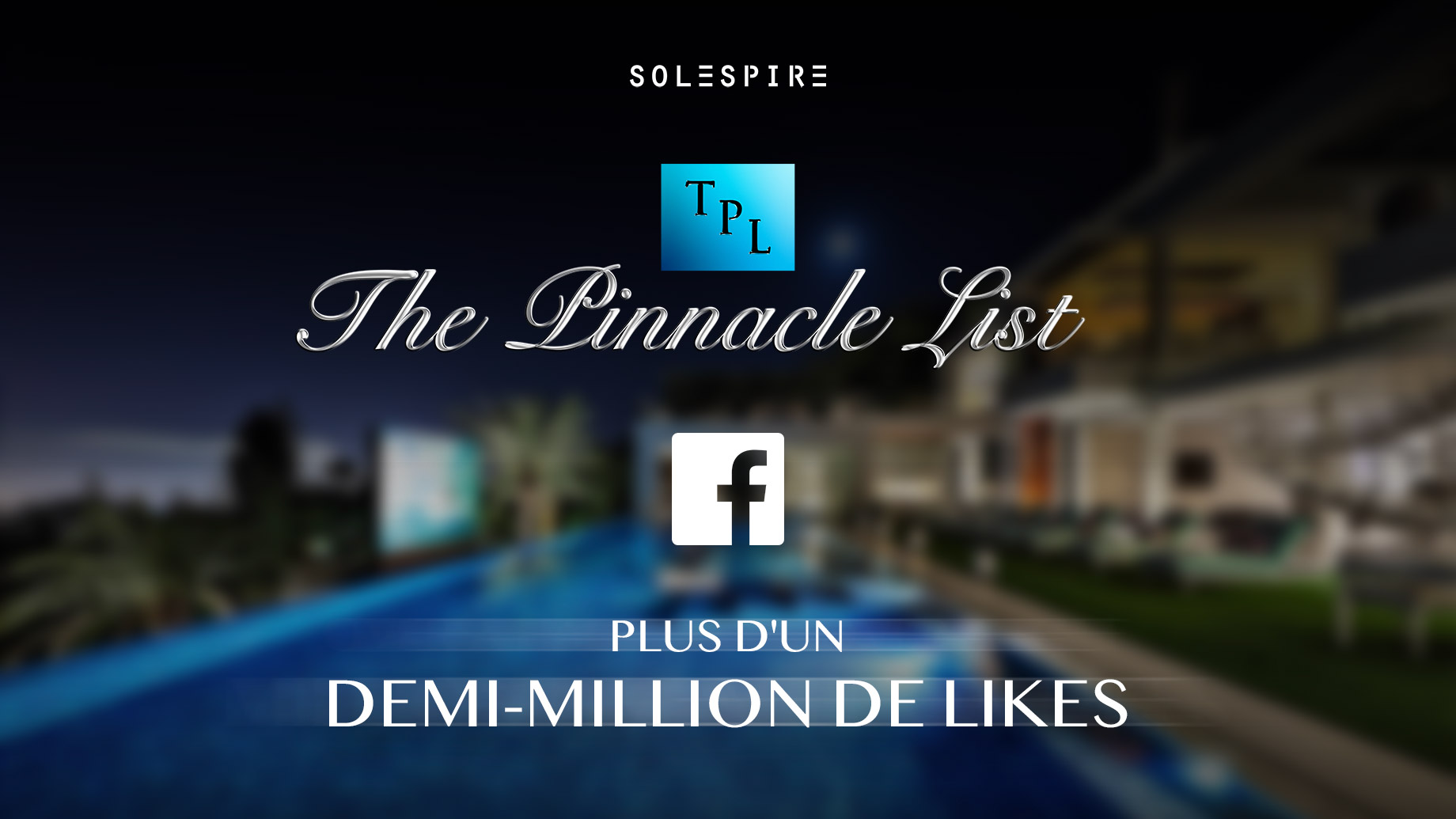 The Pinnacle List atteint plus d'un demi-million de likes sur Facebook