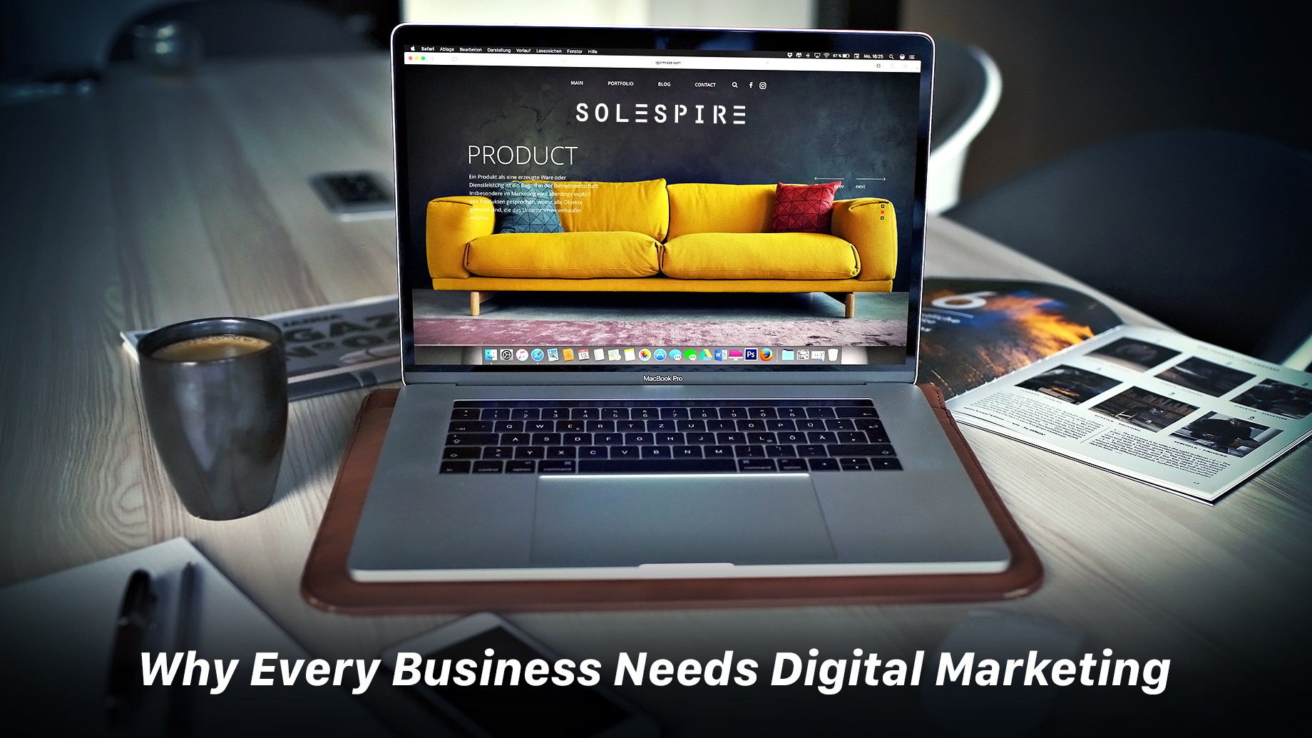 Why Every Business Needs Digital Marketing