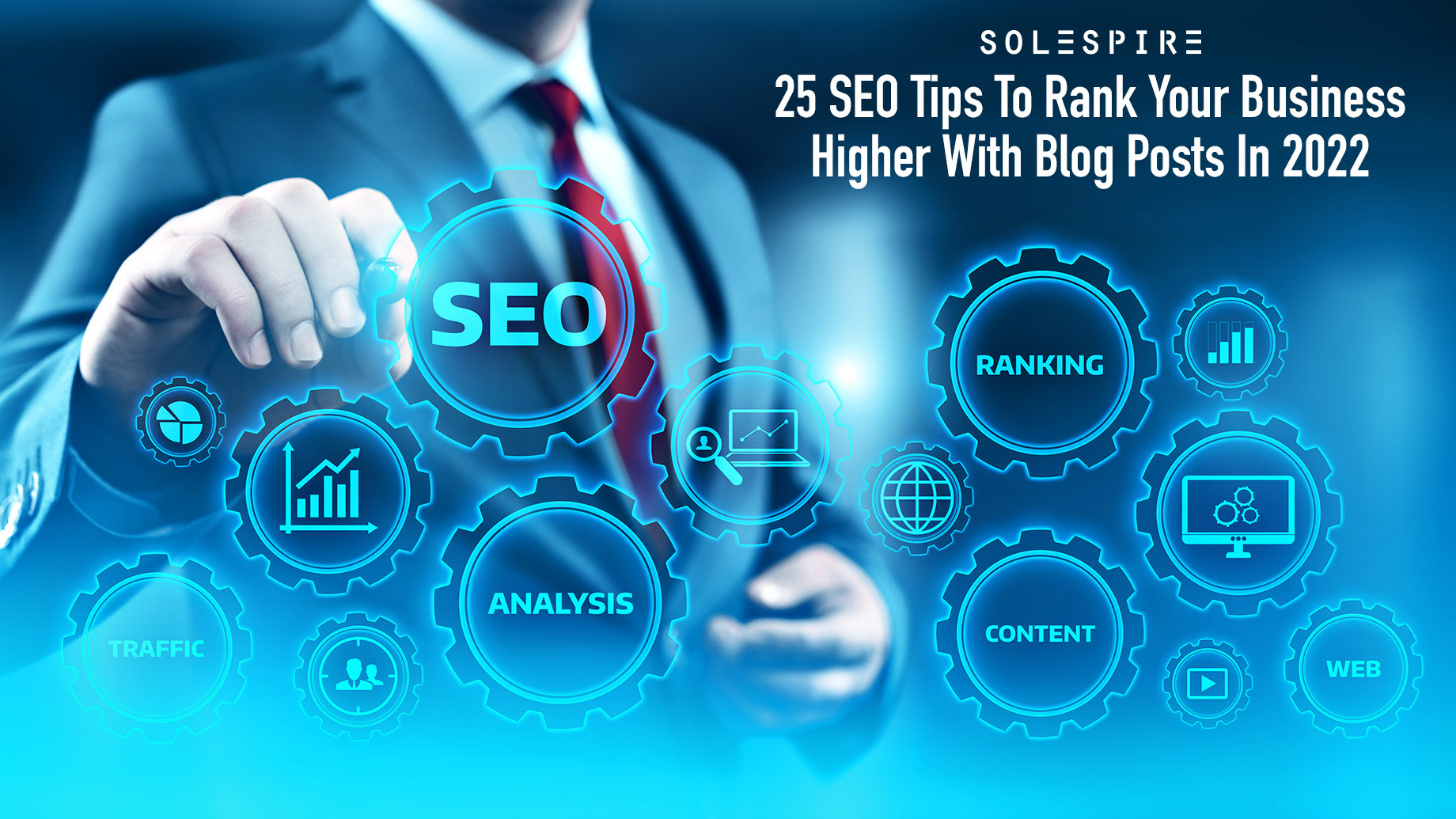 25 SEO Tips To Rank Your Business Higher With Blog Posts In 2022