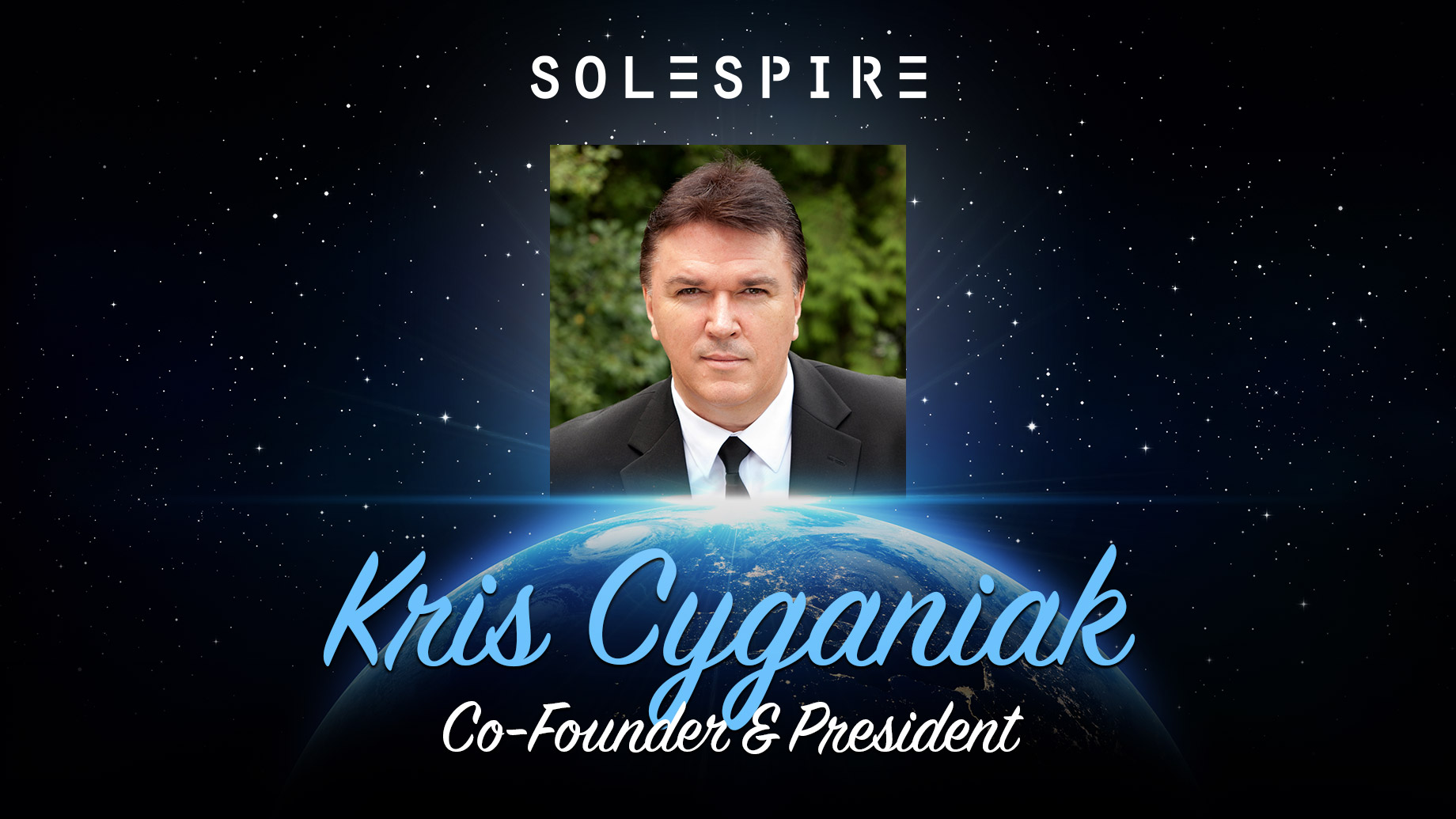 Kris Cyganiak - Solespire Co-Founder & President